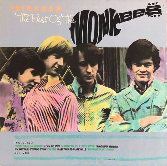 The Monkees - Then & Now... The Best Of The Monkees