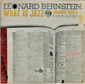 Leonard Bernstein - What Is Jazz?