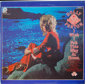 Dolly Parton - I Wish I Felt This Way At Home