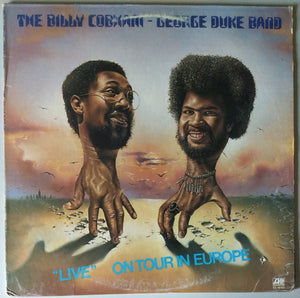 The Billy Cobham / George Duke Band - "Live"-On Tour In Europe