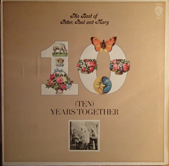 Peter, Paul & Mary - (Ten) Years Together