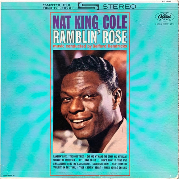 Nat King Cole - Ramblin' Rose
