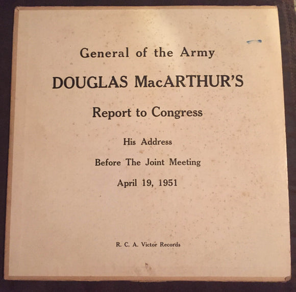 General Douglas MacArthur - Report to Congress