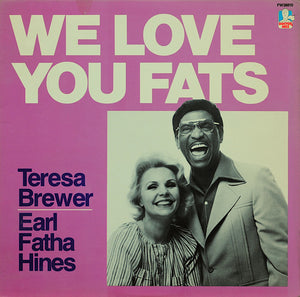 Teresa Brewer - We Love You Fats