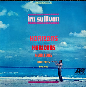 Ira Sullivan - Horizons