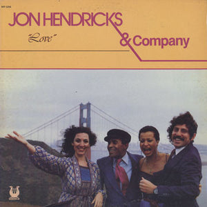 Jon Hendricks & Company - Love