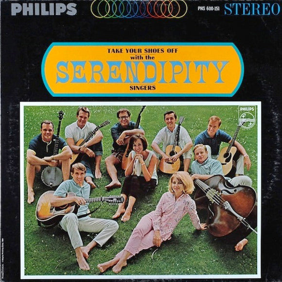 The Serendipity Singers - Take Your Shoes Off With The Serendipity Singers