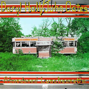 Daryl Hall & John Oates - Abandoned Luncheonette