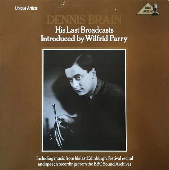 Dennis Brain - His Last Broadcasts