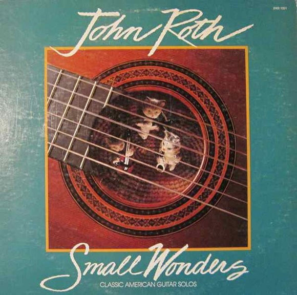 John Roth - Small Wonders