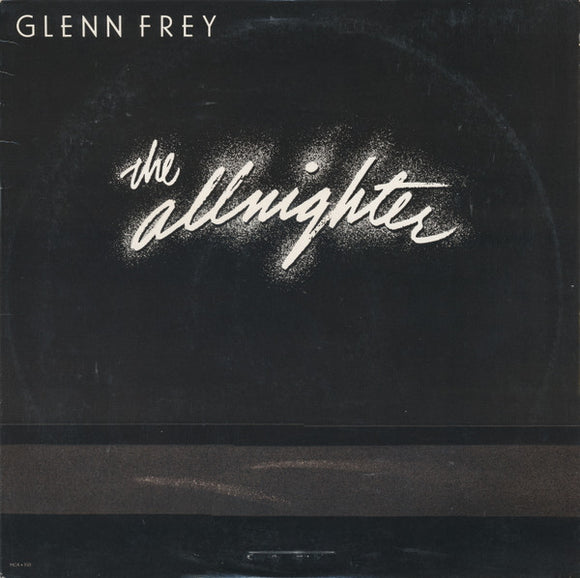 Glenn Frey - The Allnighter