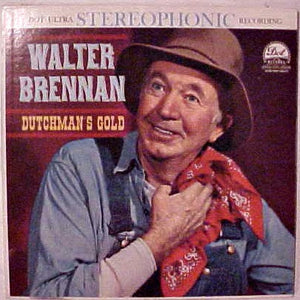 Walter Brennan - Dutchman's Gold