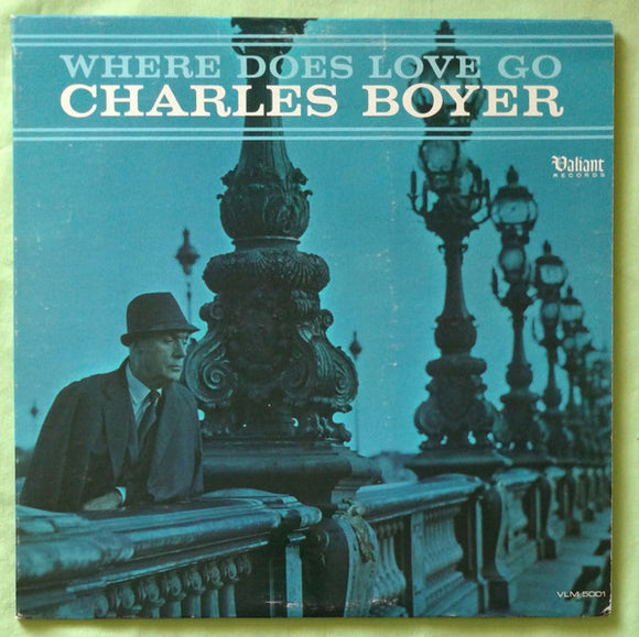 Charles Boyer - Where Does Love Go
