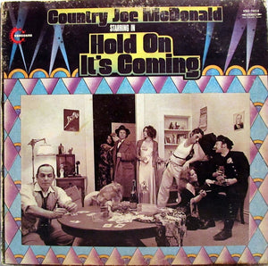 Country Joe McDonald - Hold On, It's Coming