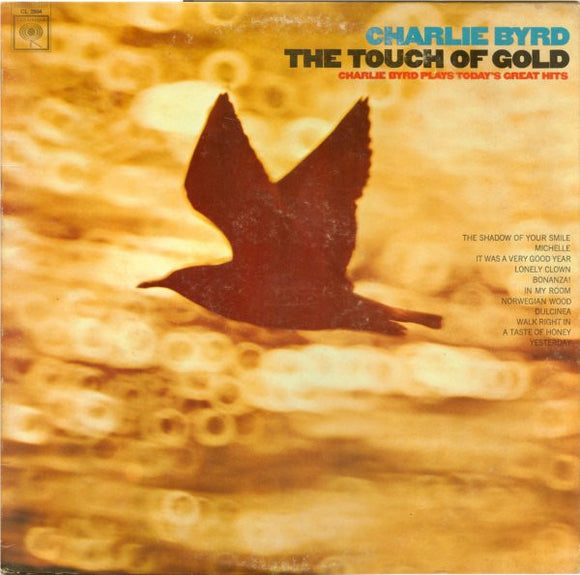 Charlie Byrd - The Touch Of Gold (Charlie Byrd Plays Today's Great Hits)