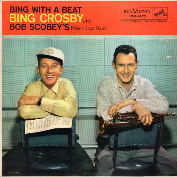Bing Crosby & Bob Scobey - Bing With A Beat