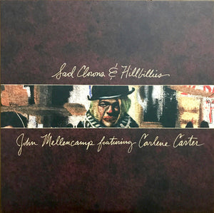 John Cougar Mellencamp - Sad Clowns & Hillbillies