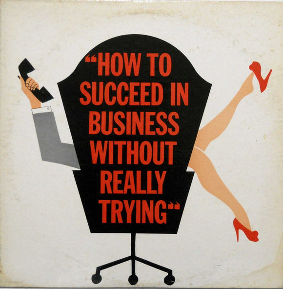 Various - How To Succeed In Business Without Really Trying (The Original Broadway Cast Recording)
