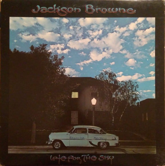 Jackson Browne - Late For The Sky