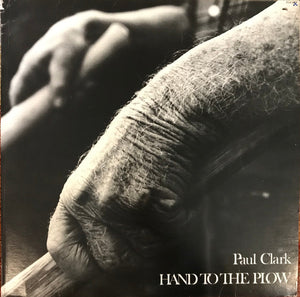 Paul Clark - Hand To The Plow