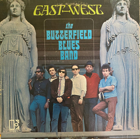 The Paul Butterfield Blues Band - East-West