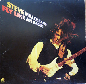 Steve Miller Band - Fly Like An Eagle