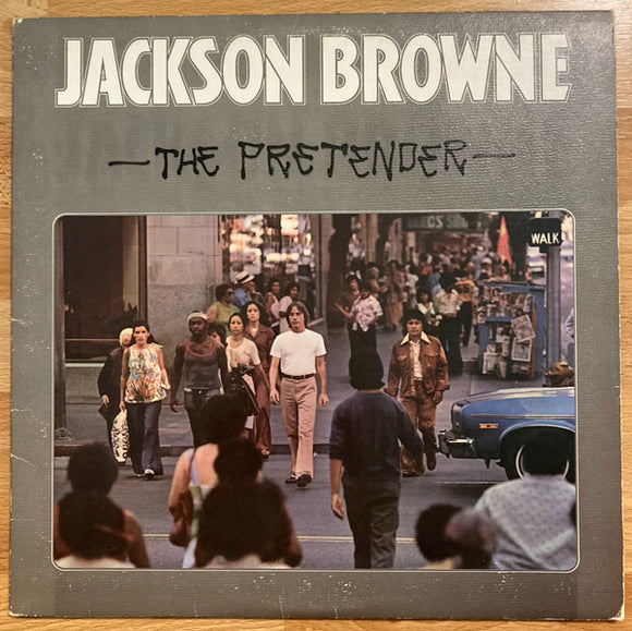 Jackson Browne - The Pretender