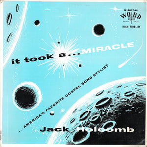 Jack Holcomb - It Took A...Miracle