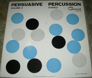 The Command All-Stars - Persuasive Percussion Volume 3