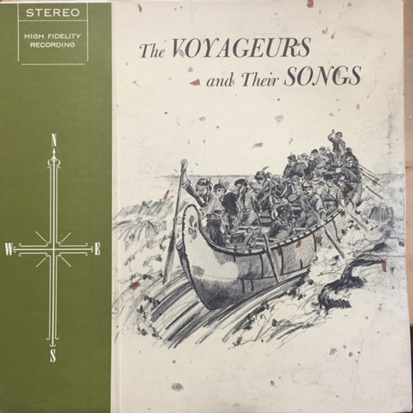 Université De Moncton Male Choir - The Voyageurs And Their Songs