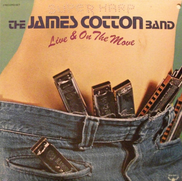 The James Cotton Band - Live & On The Move