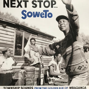 Various - Next Stop... Soweto