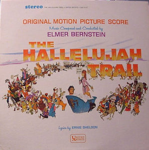 Elmer Bernstein - The Hallelujah Trail