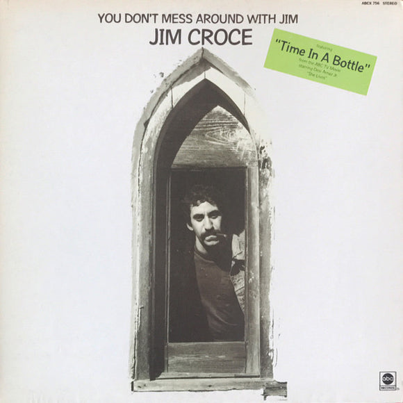 Jim Croce - You Don't Mess Around With Jim