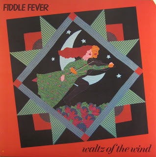 Fiddle Fever - Waltz Of The Wind