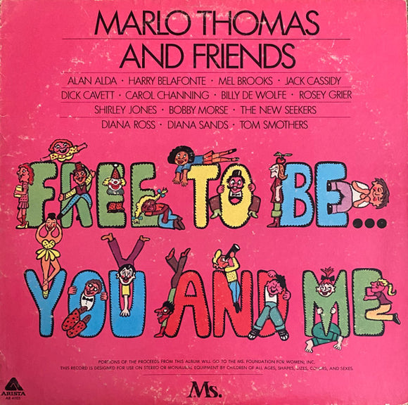 Marlo Thomas And Friends - Free To Be...You And Me
