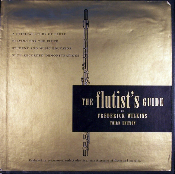Frederick Wilkins - The Flutist's Guide, Third Edition