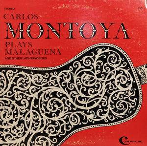 Carlos Montoya - Plays Malagueña And Other Latin Favorites
