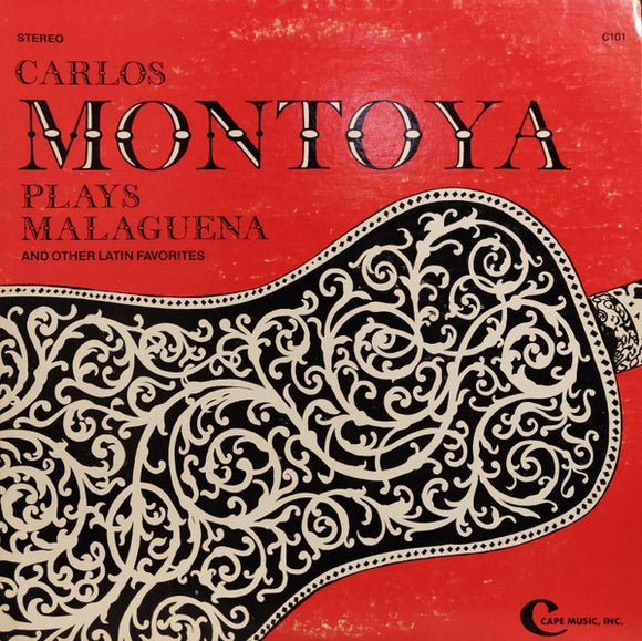 Carlos Montoya - Plays Malagueña And Other Latin Favorites