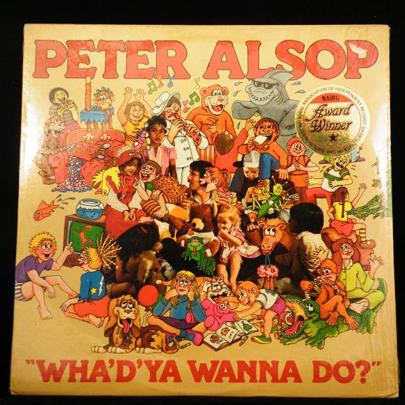 Peter Alsop - Wha'D'Ya Wanna Do?