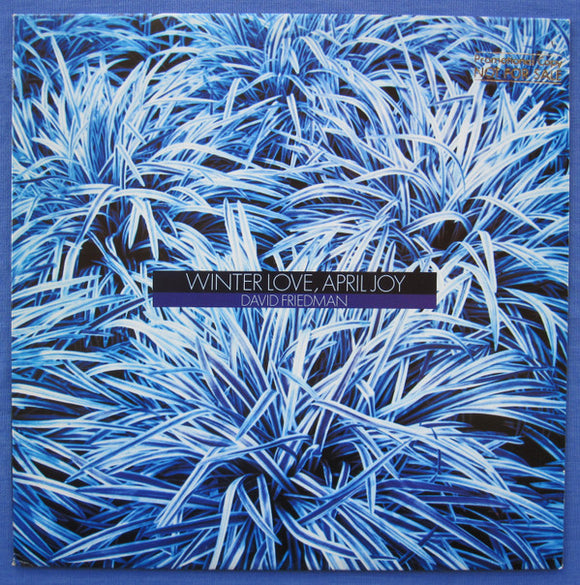 David Friedman - Winter Love, April Joy
