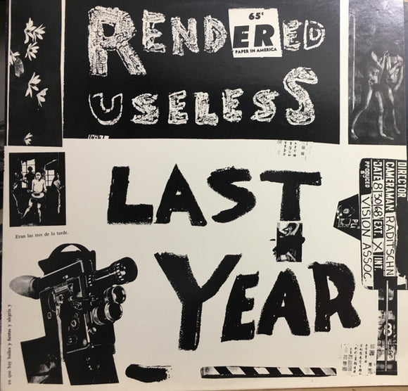 Rendered Useless - Last Year