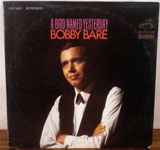 Bobby Bare - A Bird Named Yesterday