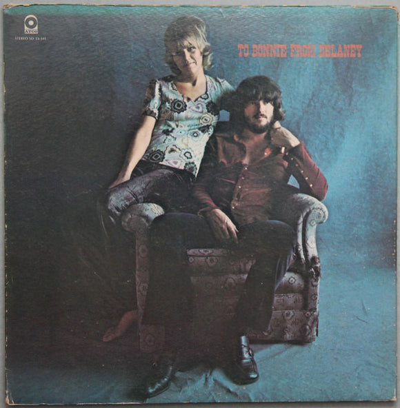 Delaney & Bonnie & Friends - To Bonnie From Delaney