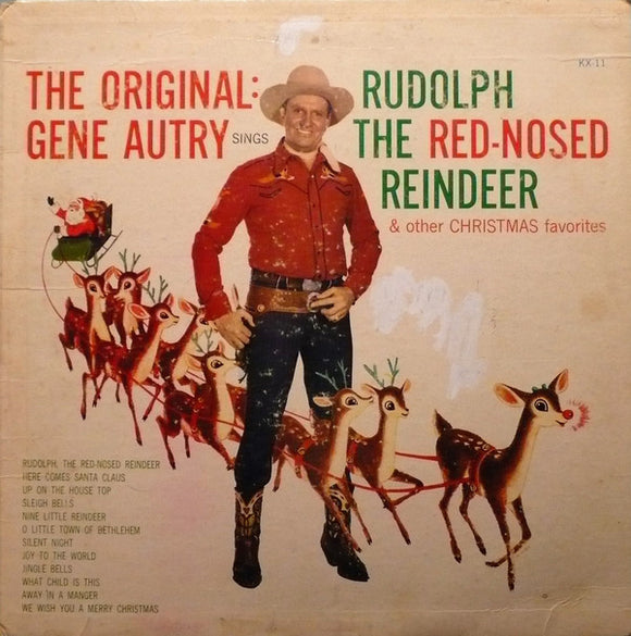 Gene Autry - Sings Rudolph The Red Nosed Reindeer & Other Christmas Favorites