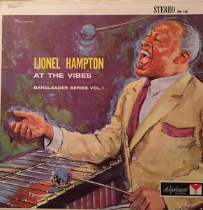 Lionel Hampton - Lionel Hampton At The Vibes