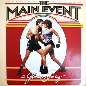 Barbra Streisand - The Main Event (A Glove Story) (Music From The Original Motion Picture Soundtrack)