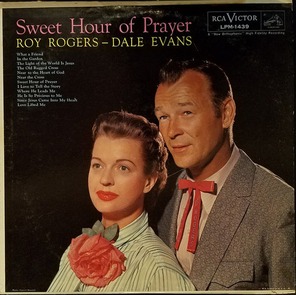 Roy Rogers And Dale Evans - Sweet Hour Of Prayer