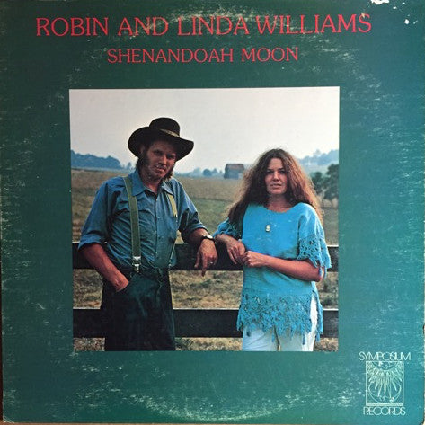 Robin & Linda Williams - Shenandoah Moon