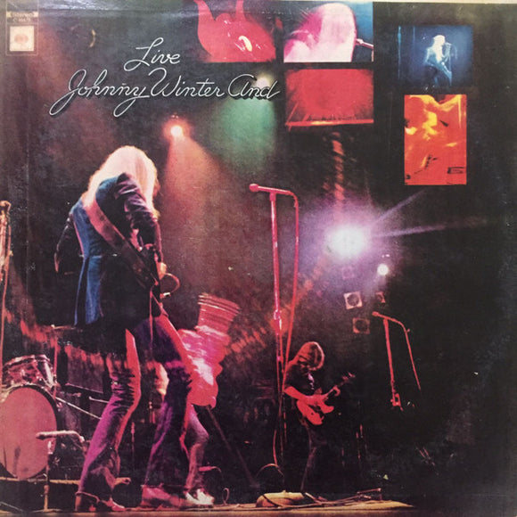 Johnny Winter And - Live Johnny Winter And